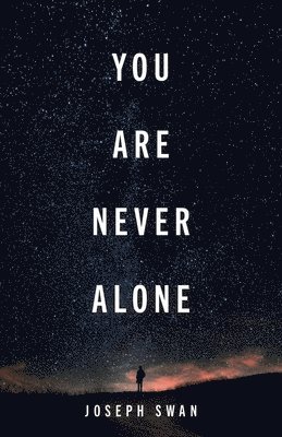 bokomslag You Are Never Alone