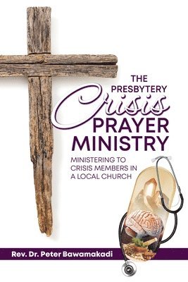 bokomslag Presbytery Crisis Prayer Ministry