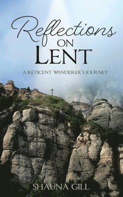 Reflections on Lent 1