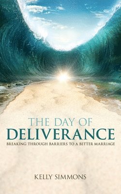 The Day of Deliverance 1