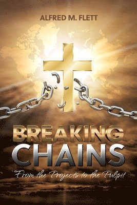 Breaking Chains 1