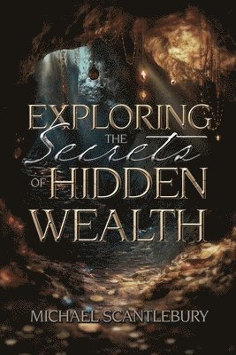 Exploring the Secrets of Hidden Wealth 1