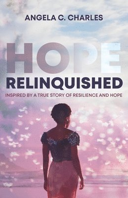 Hope Relinquished 1