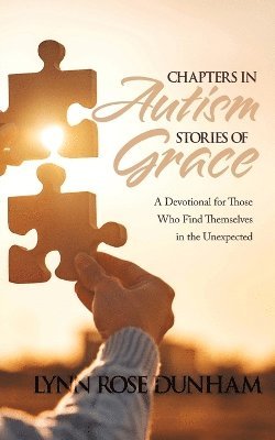 bokomslag Chapters in Autism, Stories of Grace