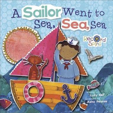 bokomslag A Sailor Went to Sea, Sea, Sea