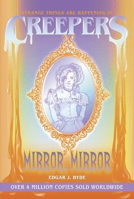 Creepers: Mirror, Mirror 1