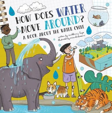 bokomslag How Does Water Move Around?: A Book about the Water Cycle