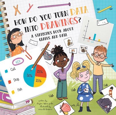 Clayton Grider - How Do You Turn Data Into Drawings?: A Statistics Book about Graphs and Data, Inbunden