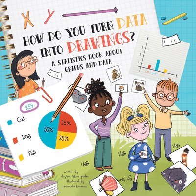 Clayton Grider - How Do You Turn Data Into Drawings?: A Statistics Book about Graphs and Data, Häftad