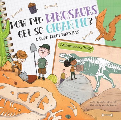 How Did Dinosaurs Get So Gigantic?: A Book about Dinosaurs 1