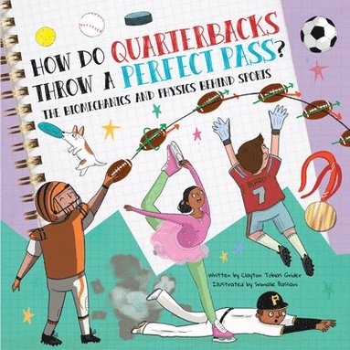 bokomslag How Do Quarterbacks Throw a Perfect Pass?