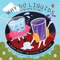 bokomslag Why Do Liquids Slip and Slide?