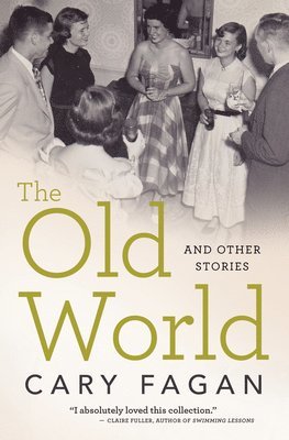 The Old World and Other Stories 1