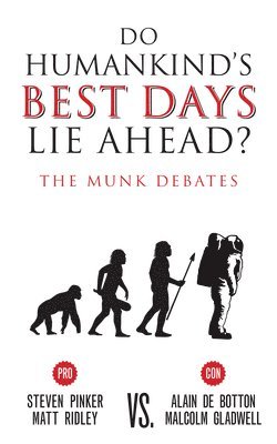 Do Humankind's Best Days Lie Ahead? 1