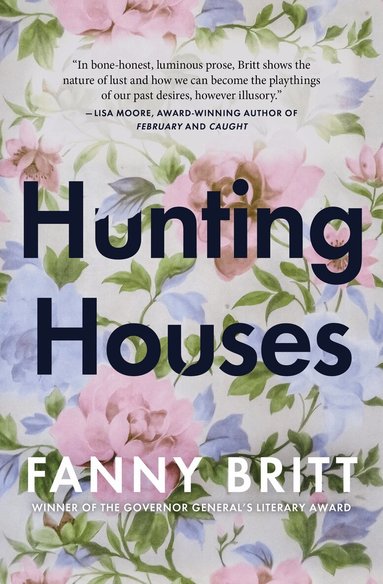 Fanny Britt - Hunting Houses, Häftad