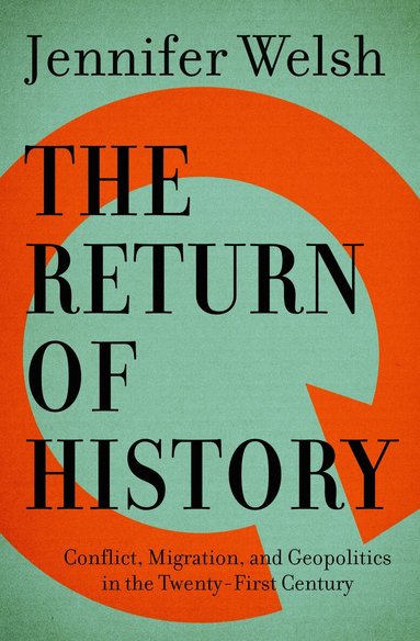 Jennifer Welsh - Return of History, Häftad