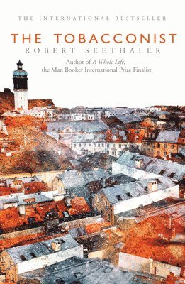 Robert Seethaler - Tobacconist, Häftad