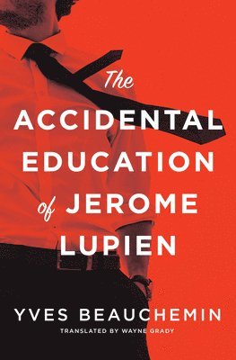 bokomslag Accidental Education of Jerome Lupien