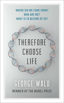 bokomslag Therefore Choose Life