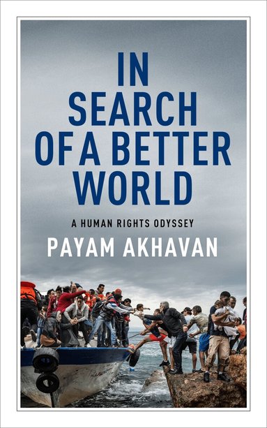 Payam Akhavan - In Search of a Better World, Häftad