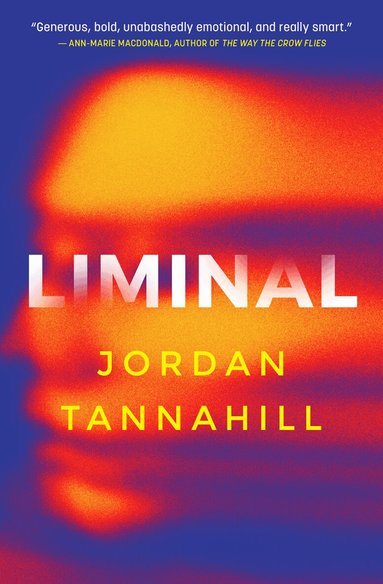Jordan Tannahill - Liminal, Häftad