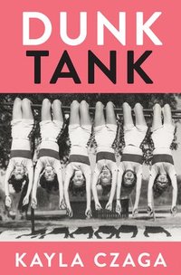 bokomslag Dunk Tank