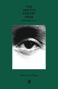 bokomslag 2020 Griffin Poetry Prize Anthology, The