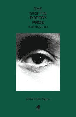 2020 Griffin Poetry Prize Anthology, The 1