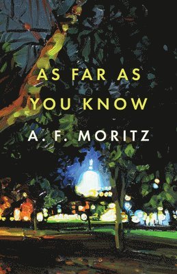 A.F. Moritz, A. F. Moritz, A F Moritz - As Far As You Know, Häftad