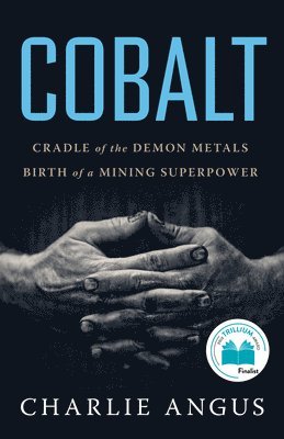 bokomslag Cobalt: Cradle of the Demon Metals, Birth of a Mining Superpower