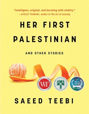 Saeed Teebi - Her First Palestinian, Häftad