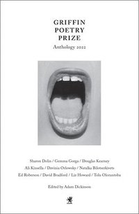 bokomslag 2022 Griffin Poetry Prize Anthology