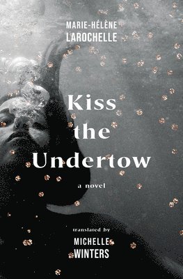 Kiss the Undertow 1