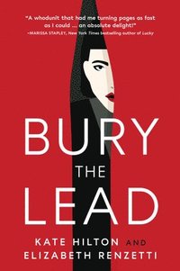 bokomslag Bury the Lead: A Quill & Packet Mystery