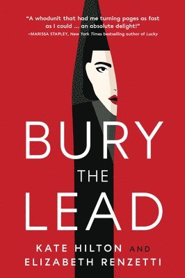 Bury the Lead: A Quill & Packet Mystery 1