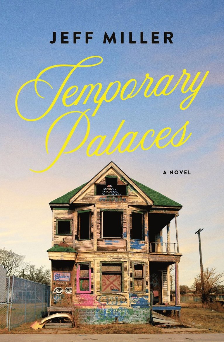 Jeff Miller - Temporary Palaces, Häftad