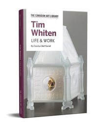 bokomslag Tim Whiten: Life & Work