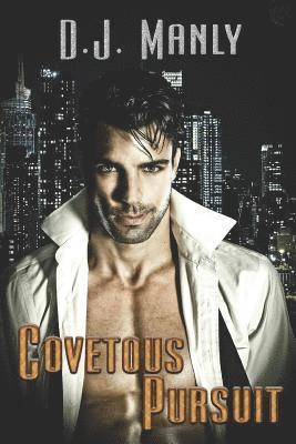 Covetous Pursuits 1