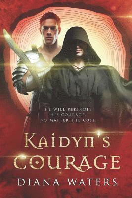 Diana Waters - Kaidyn's Courage, Häftad