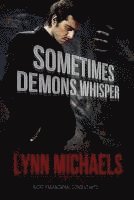 Sometimes Demons Whisper 1