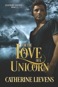 bokomslag For the Love of a Unicorn