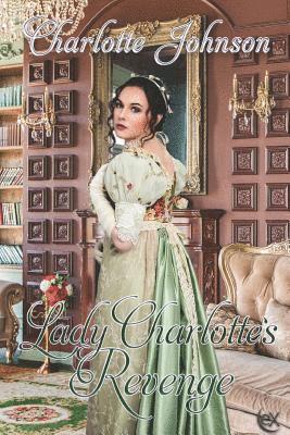 Lady Charlotte's Revenge 1