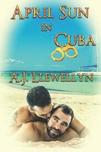 bokomslag April Sun in Cuba