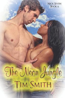 Tim Smith - The Neon Jungle, Häftad