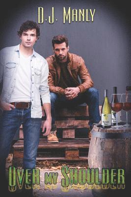 D. J. Manly - Over My Shoulder, Häftad