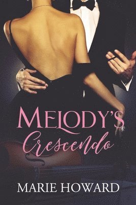 Melody's Crescendo 1