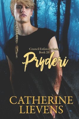 Catherine Lievens - Pryderi, Häftad