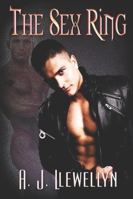 A. J. Llewellyn - The Sex Ring, Häftad