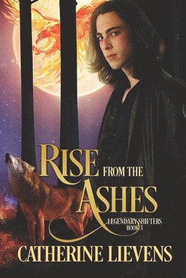 Catherine Lievens - Rise from the Ashes, Häftad