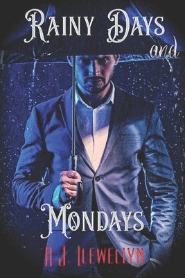 A. J. Llewellyn - Rainy Days and Mondays, Häftad